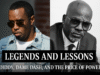 Legends and Lessons: Diddy, Dame Dash, and the Price of Power